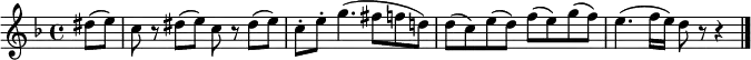 \relative c'' {
\key f \major
\partial 4 dis8( e) |
\repeat unfold 2 { c8 r dis( e) } |
c8-. e-. g4.( fis8 f d!) |
d8( c) e( d) f( e) g( f) |
e4.( f16 e) d8 r r4 | \bar "|."
}